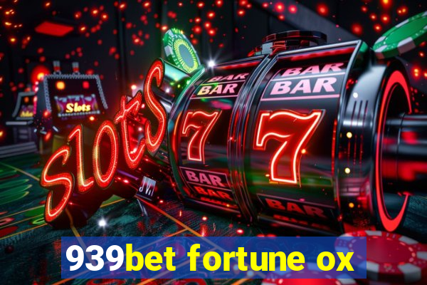 939bet fortune ox